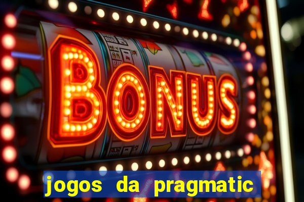 jogos da pragmatic play que mais pagam